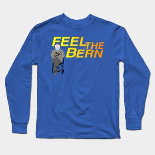 FEEL THE BERN Long Sleeve T-Shirt